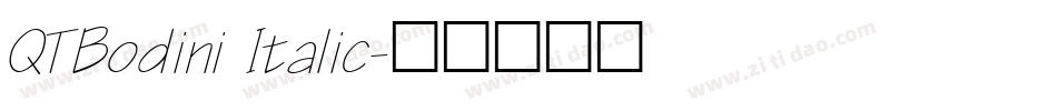 QTBodini Italic字体转换